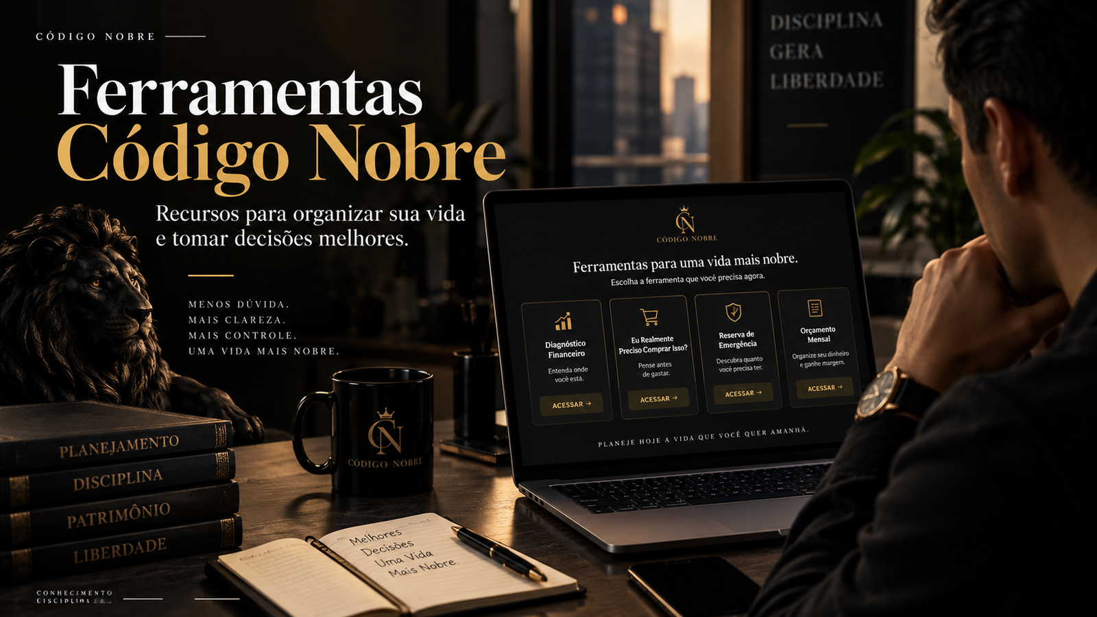 Ferramentas Código Nobre para organizar finanças e tomar decisões melhores